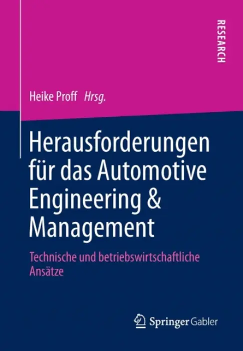 Herausforderungen fur das Automotive Engineering & Management