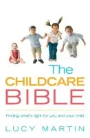 Childcare Bible - Martin, Lucy