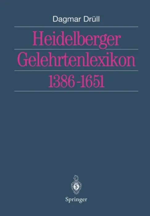 Heidelberger Gelehrtenlexikon 1386-1651 - Drull, Dagmar