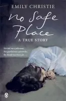 No Safe Place - Christie, Emily