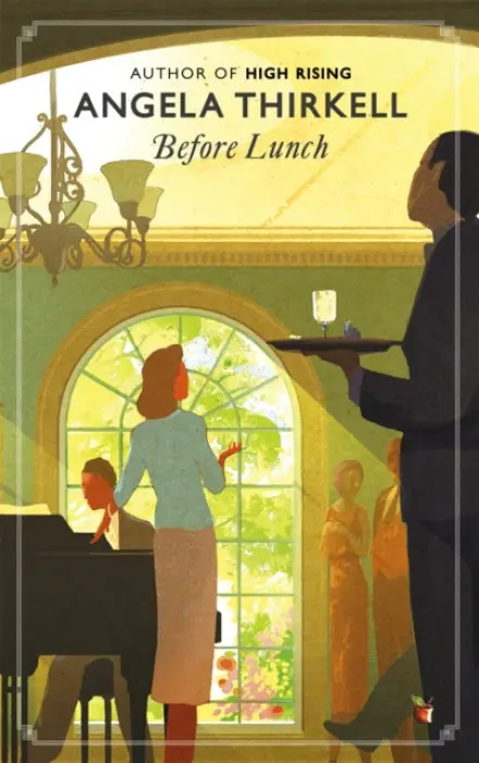 Before Lunch - Thirkell, Angela