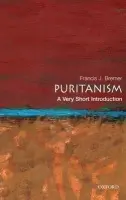 Puritanism - Bremer, Francis J (Professor of History, Professor of History, Millersville University, USA)