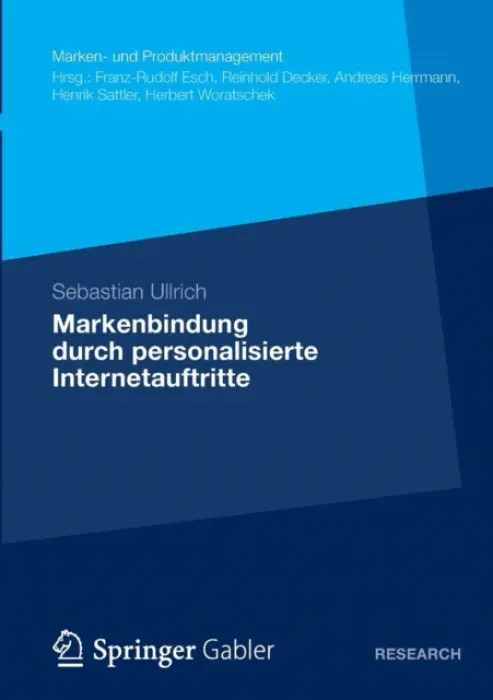 Markenbindung durch personalisierte Internetauftritte - Ullrich, Sebastian