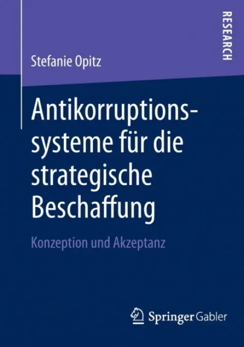 Antikorruptionssysteme fur die strategische Beschaffung - Opitz, Stefanie