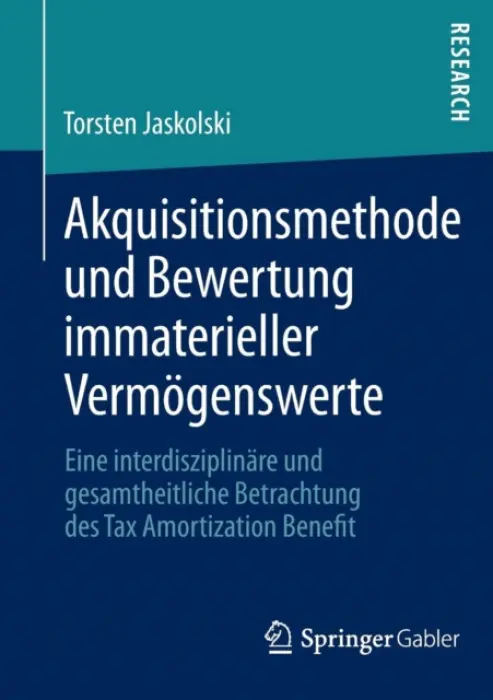 Akquisitionsmethode und Bewertung immaterieller Vermogenswerte - Jaskolski, Torsten