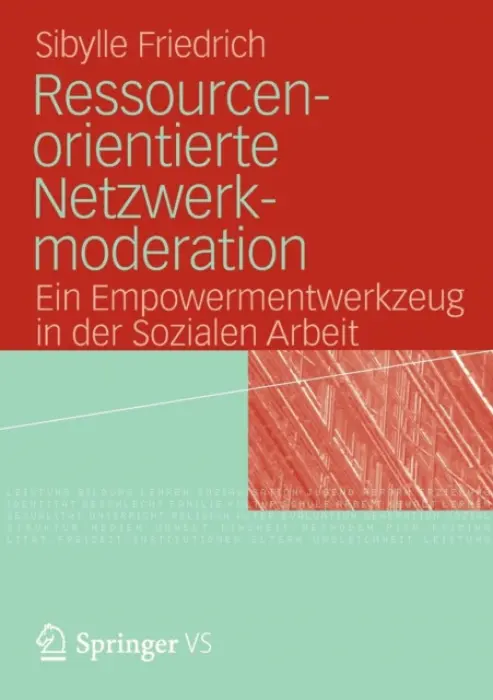 Ressourcenorientierte Netzwerkmoderation - Friedrich, Sibylle