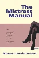 The Mistress Manual - Lorelei