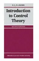 Introduction to Control Theory - Jacobs, O. L. R. (Department of Engineering Science, Department of Engineering Science, University of Oxford)