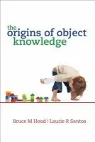 Origins of Object Knowledge