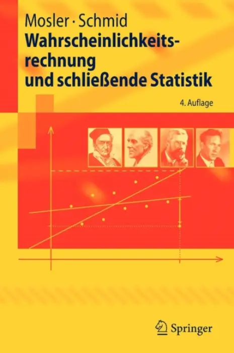 Wahrscheinlichkeitsrechnung und schlieĂźende Statistik - Mosler, Karl a Schmid, Friedrich