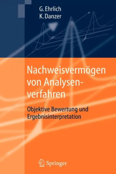 Nachweisvermogen von Analysenverfahren - Ehrlich, Gunter a Danzer, Klaus