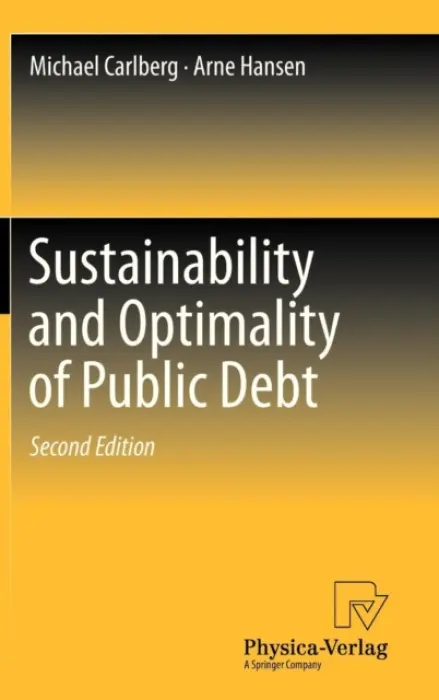Sustainability and Optimality of Public Debt - Carlberg, Michael a Hansen, Arne