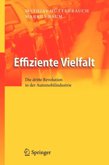 Effiziente Vielfalt - Huttenrauch, Mathias a Baum, Markus