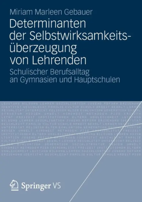 Determinanten der Selbstwirksamkeitsuberzeugung von Lehrenden - Gebauer, Miriam Marleen