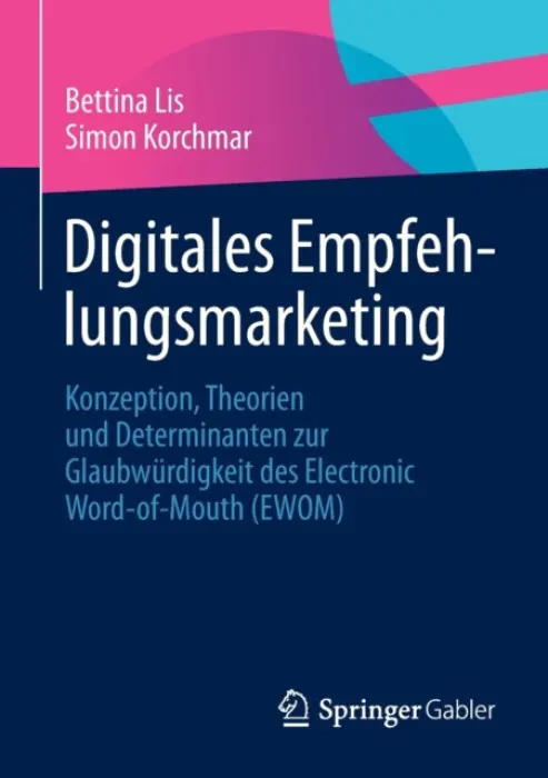 Digitales Empfehlungsmarketing - Lis, Bettina a Korchmar, Simon