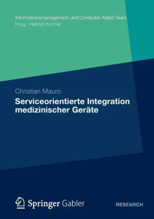 Serviceorientierte Integration medizinischer Gerate - Mauro, Christian