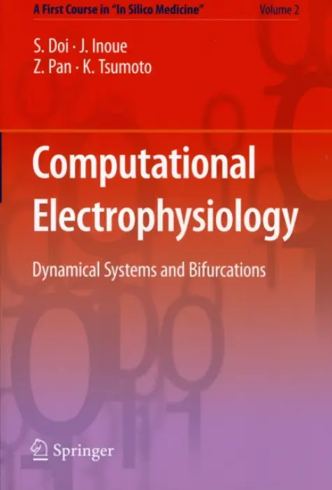 Computational Electrophysiology - Doi, Shinji a Inoue, Junko a Pan, Zhenxing a Tsumoto, Kunichika