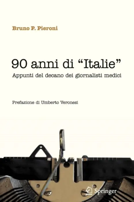 90 anni di "Italie" - Pieroni, Bruno P.