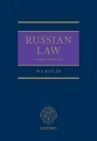 Russian Law - Butler, William (John Edward Fowler Distinguished Professor of Law, Dickinson School of Law, Pennsylvania State University)