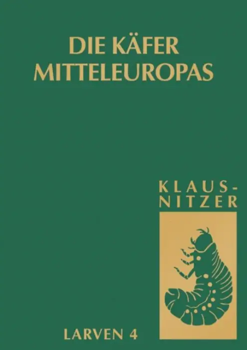 Die Larven der Kafer Mitteleuropas - Klausnitzer, Bernhard