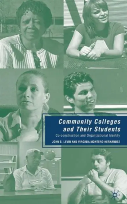 Community Colleges and Their Students - Levin, J.
