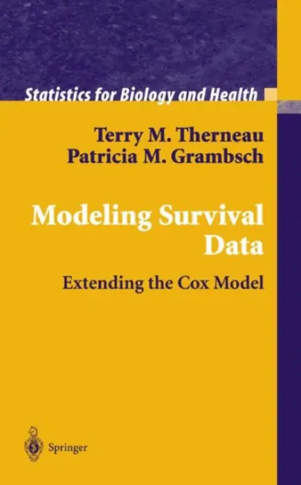 Modeling Survival Data: Extending the Cox Model - Therneau, Terry M. a Grambsch, Patricia M.