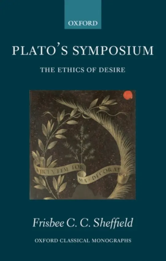Plato's Symposium - Sheffield, Frisbee (Research Fellow, Girton College, Cambridge)