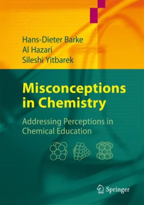 Misconceptions in Chemistry - Barke, Hans-Dieter a Hazari, Al a Yitbarek, Sileshi
