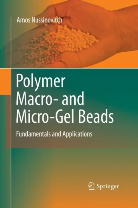 Polymer Macro- and Micro-Gel Beads: Fundamentals and Applications - Nussinovitch, Amos