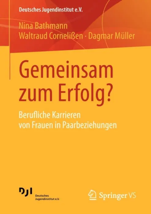Gemeinsam zum Erfolg? - Bathmann, Nina a CorneliĂźen, Waltraud a Muller, Dagmar