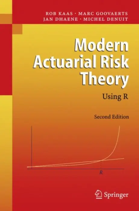 Modern Actuarial Risk Theory - Kaas, Rob a Goovaerts, Marc a Dhaene, Jan a Denuit, Michel