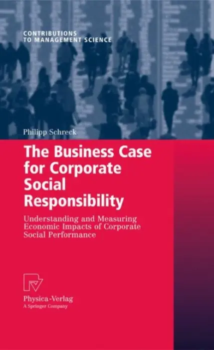 Business Case for Corporate Social Responsibility - Schreck, Philipp