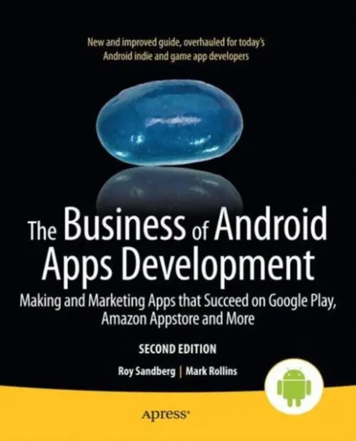 Business of Android Apps Development - Rollins, Mark a Sandberg, Roy