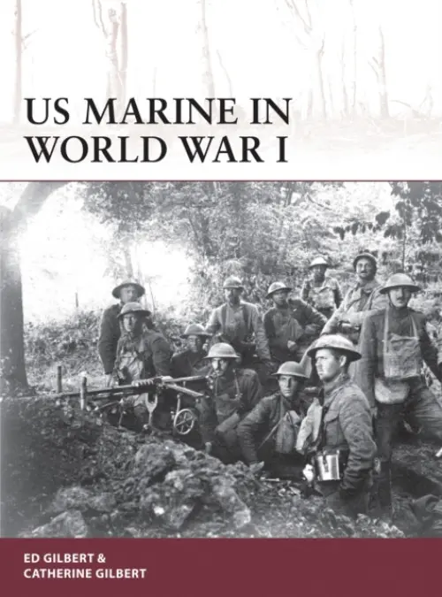 US Marine in World War I - Gilbert, Ed a Gilbert, Catherine
