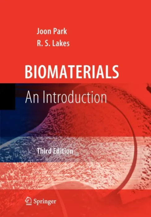 Biomaterials - Park, Joon a Lakes, R. S.