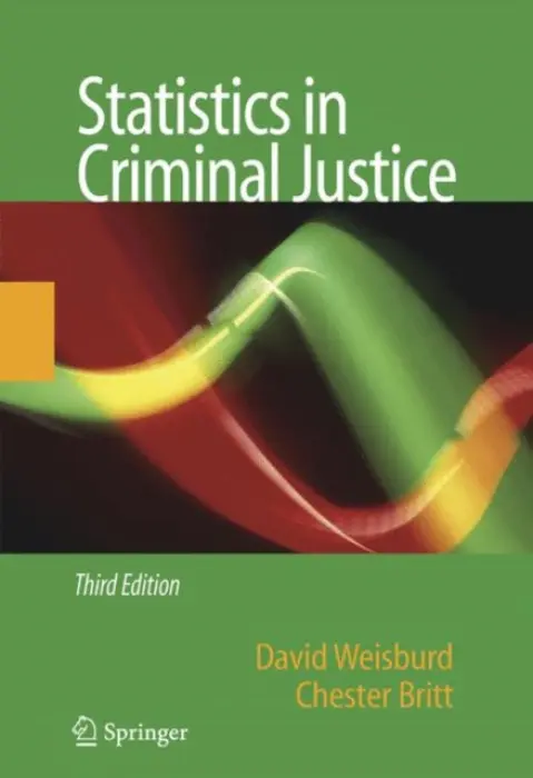 Statistics in Criminal Justice - Weisburd, David a Britt, Chester