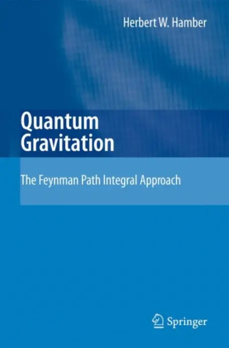 Quantum Gravitation - Hamber, Herbert W.