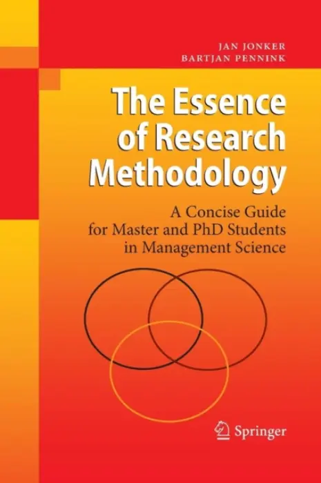Essence of Research Methodology - Jonker, Jan a Pennink, Bartjan