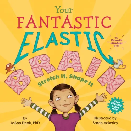 Your Fantastic Elastic Brain - Deak, JoAnn