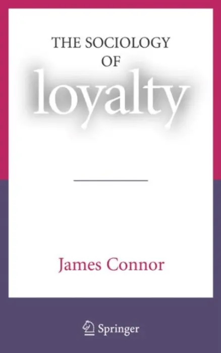 Sociology of Loyalty - Connor, James