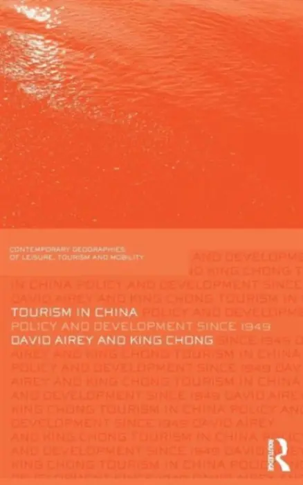 Tourism in China - Airey, David (University of Surrey, UK) a Chong, King (Hong Kong College of Technology, P.R of China)