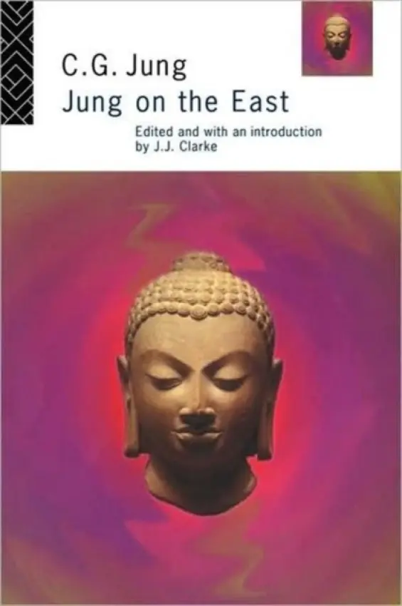 Jung on the East - Jung, C.G.