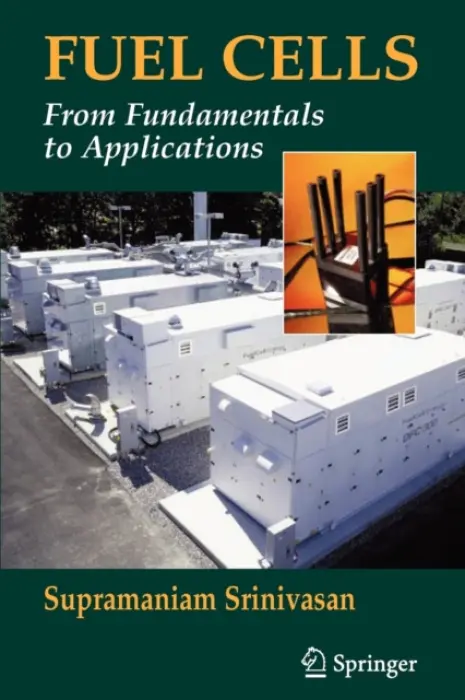 Fuel Cells - Srinivasan, Supramaniam