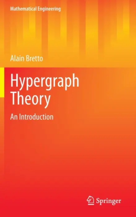 Hypergraph Theory - Bretto, Alain
