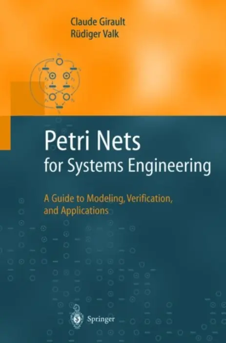 Petri Nets for Systems Engineering - Girault, Claude a Valk, Rudiger