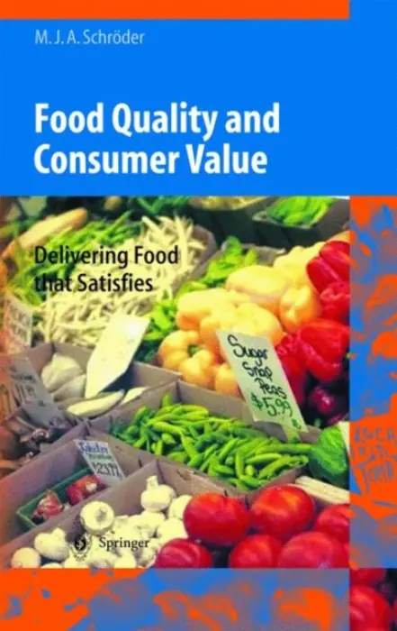 Food Quality and Consumer Value - Schroder, Monika J.A.
