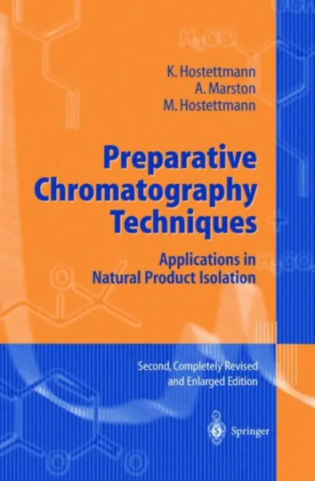Preparative Chromatography Techniques - Hostettmann, K. a Marston, Andrew a Hostettmann, Maryse