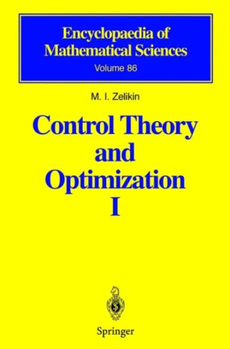 Control Theory and Optimization I - Zelikin, M.I.