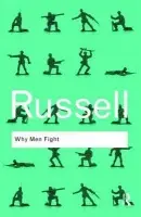 Why Men Fight - Russell, Bertrand