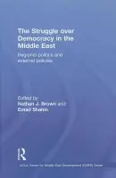 Struggle over Democracy in the Middle East